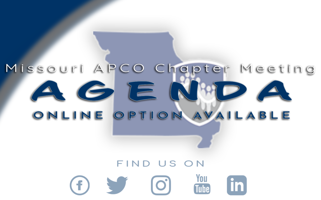 June 13th Membership Meeting Agenda MOAPCO Missouri Chapter of APCO